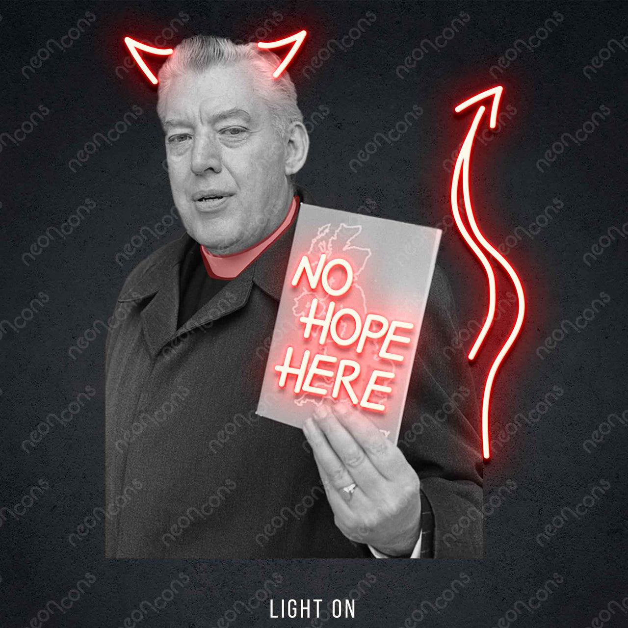"No Hope Here " LED Neon x Print by Neon Icons