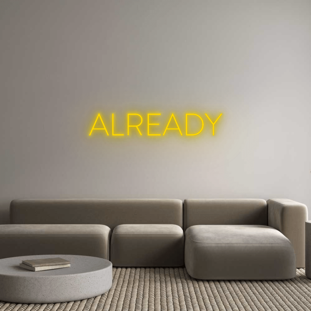 Custom Neon: ALREADY by Neon Icons