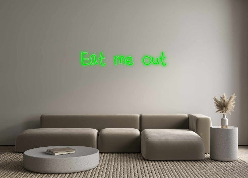 Custom Neon: Eat me out by Neon Icons