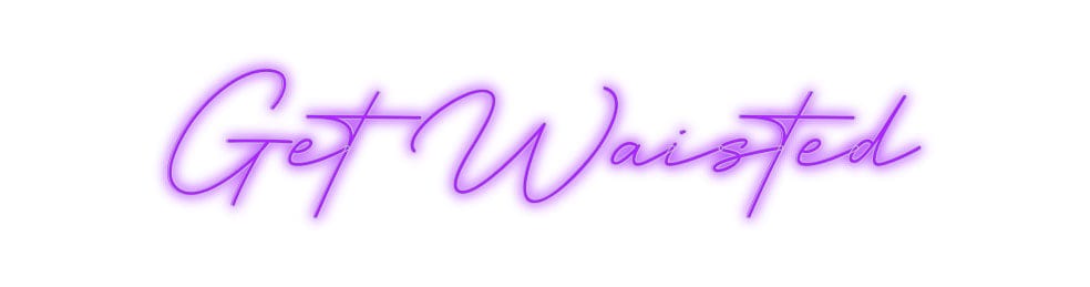 Custom Neon: Get Waisted by Neon Icons