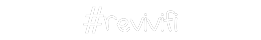 Custom Neon: #revivifi by Neon Icons