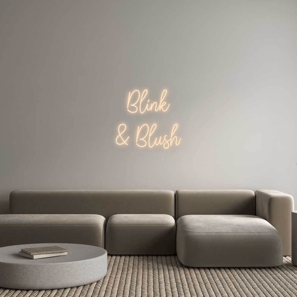 Custom Sign: Blink & Blush by Neon Icons