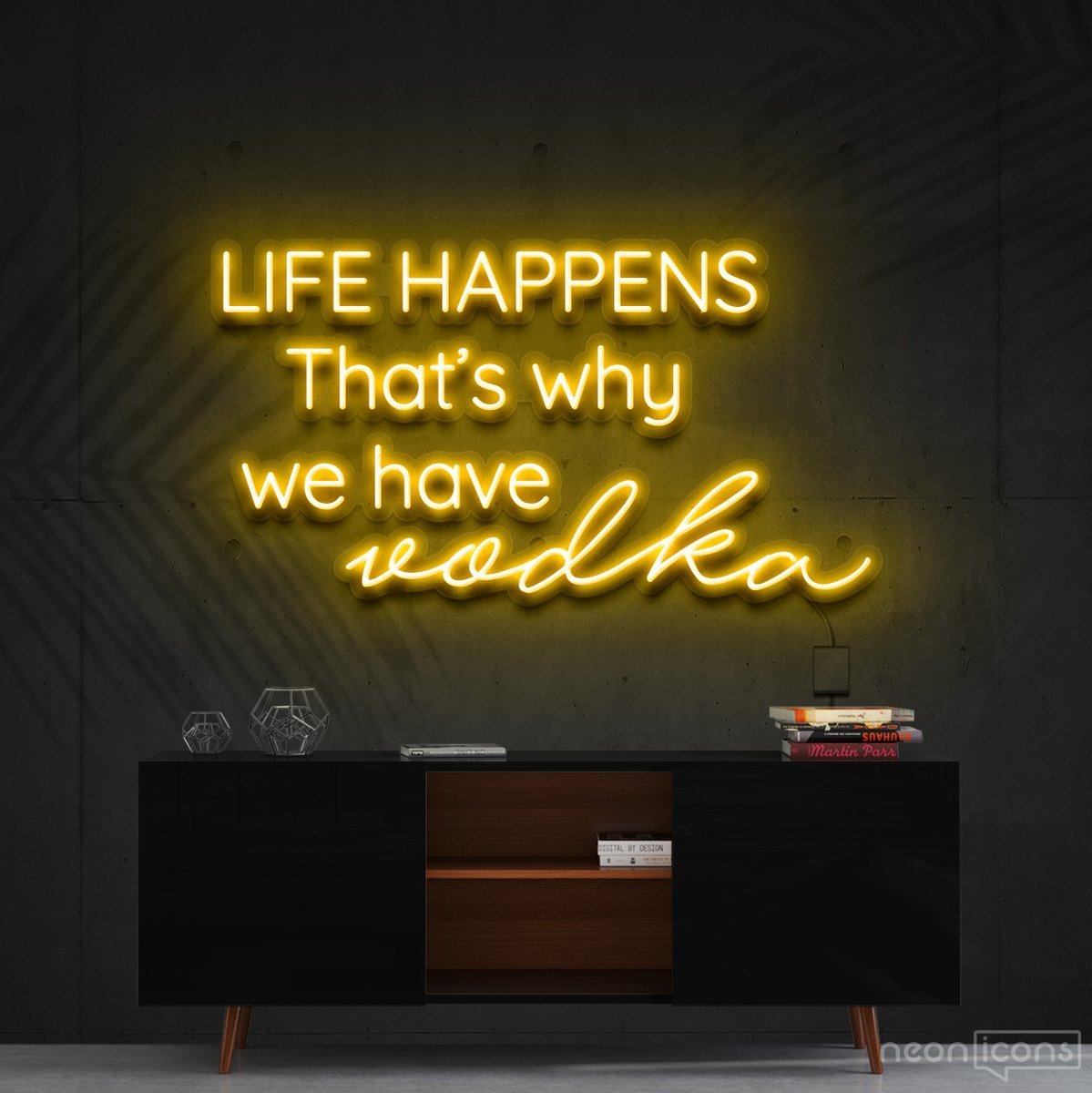 "Life Happens, That's Why We Have Vodka" Neon Sign 90cm (3ft) / Yellow / Cut to Shape by Neon Icons
